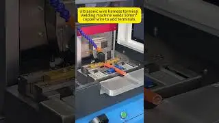 Ultrasonic Wire Harness Terminal Welding Machine: Joining 50mm Copper Wire to Terminals