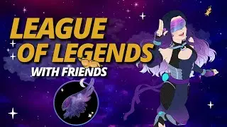 🌌Party Mission: League of Legends with @LuvMeepii!🌌