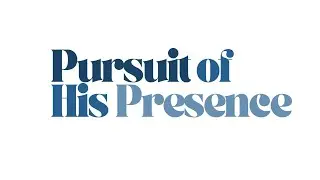 Pursuit of His Presence 12/28/2025 - Michelle Braud