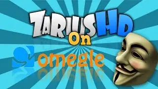 ZariusHD tries Omegle.