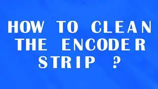 DTW World Encoder Strip Cleaning