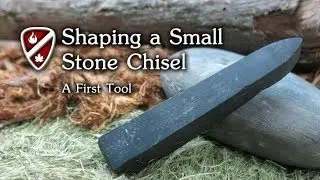 Shaping a Small Stone Chisel