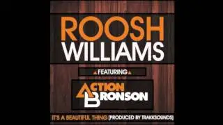 Roosh Williams Ft. Action Bronson - Beautiful Thing