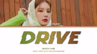 MIYEON - DRIVE Color Coded Lyrics ( перевод | кириллизация )