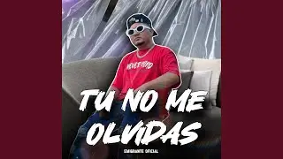 Tu no me olvidas (2026 Versión remasterizada)