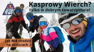 Skitury wiosną czyli Kasprowy dla każdego!