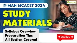 MH MCA CET 2024 : Best Study Materials | Syllabus Overview | Preparation Tips | All Sections Covered