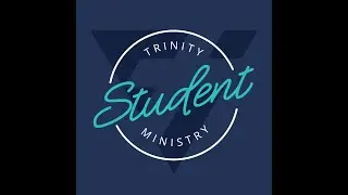 Episode 1: Intro - Trinity Student Ministry Podcast