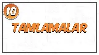 10. Sınıf Edebiyat | Tamlamalar