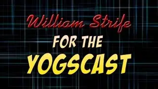 William Strife for the YogsCast