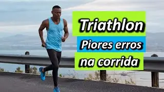 Triathlon piores erros na corrida