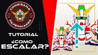 ✨ Pepakura - ¿Cómo escalamos nuestros PAPERCRAFT? ⬆⬆⬆✂