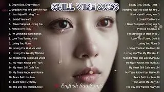 🎧CHILL VIBE 2026🔥4K ( Lyrics ) | Relax Song 4K | Nonstop | Blue Echo