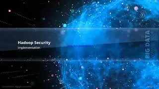complete lesson 12 Hadoop Security