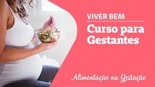 01 -  Alimentação na Gestação
