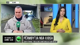 Top Channel/ Përmbytja nga Vjosa! Tërhiqet lumi, ende shumë banesa nën ujë