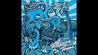The Party Foul! - Halfway To Home (Full Album)