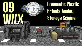 09 - PneumaticCraft Plastic, RFtools Analog - Project Ozone 3