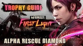 inFamous: First Light Alpha Rescue Diamond Trophy Guide