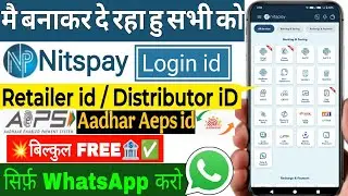 NITSPAY Retail / Distributor ID Kaise Banaye FREE में | NITSPAY AEPS, PAN, IRCTC, Recharge | Deshraj