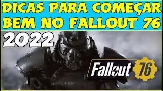 FALLOUT 76: Comece bem no jogo.