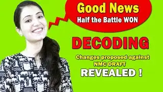 [REVEALED] Changes proposed against NMC DRAFT | MBBS ABROAD