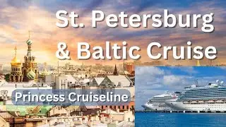 Baltic Cruise on Princess Cruiseline