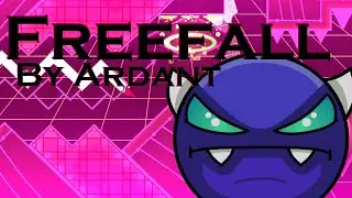 Freefall by Ardant (easy demon) 100% | An awesome level with awesome song