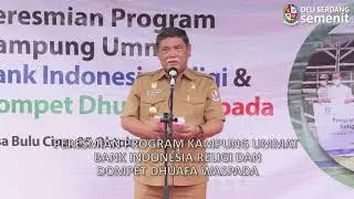 Peresmian Program Kampung Ummat Bank Indonesia Religi dan Dompet Dhuafa Waspada
