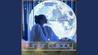 Hearts in the Fog (Lunar Lullaby)