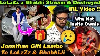 Jonny Lambo Gift To LoLzZz & Bhabhi🎁 Why Not Invite Owais & Happy 😢IRL Video & Brutally Destroyed 🤣