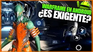 AL FIN 😭 Warframe en Android &iquest;VALE LA PENA? - Gameplay en Graficos Ultra (Beta)
