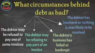 How to explain the concept of Bad Debts in accounting?