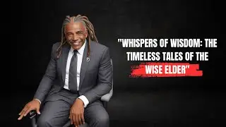 The Wise Elder's Tales: Lessons Passed Down from Generations