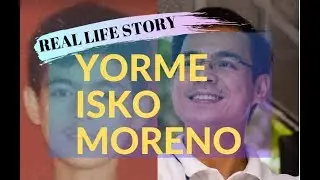 REAL LIFE STORY | ANG SIKRETO SA TAGUMPAY NI MAYOR ISKO MORENO