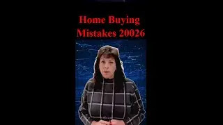 Home Buying Mistake 2026