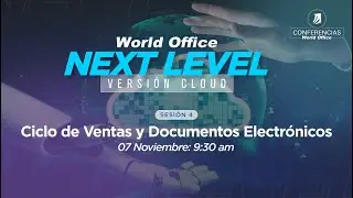 Sesi&oacute;n 4: Ciclo de Ventas y Documentos Electr&oacute;nicos