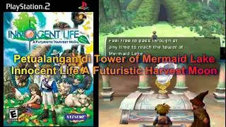 Petualangan di Tower of Mermaid Lake #43 Innocent Life A Futuristic Harvest Moon