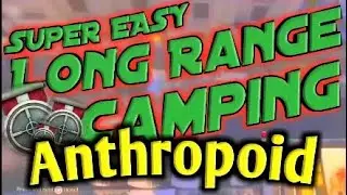 EASY Long Range CAMPING on Anthropoid...
