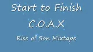 COAX - Start to Finish