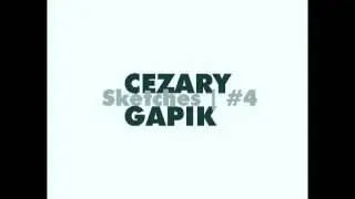 Cezary Gapik - Sketch [#0496]