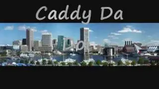 Caddy Da Don B.M.F  Bmore edition