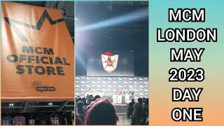 MCM LONDON MAY 2023 DAY ONE