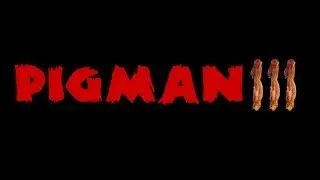 PIGMAN 3 - Official Teaser Trailer
