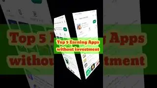 Top 5 Best Self Earning Apps Without Investment #shorts #earningapp #viral #earnmoneyonline