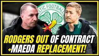 😱URGENT! MAEDA REPLACEMENT + RODGERS FUTURE IN DOUBT + SARACCHI STUNS!  CELTIC FC NEWS