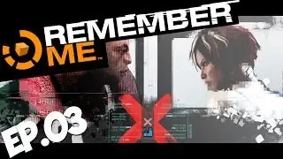 Remember Me - 04 - Nillin VERSUS Kids X-MAS (Let's Play FR)