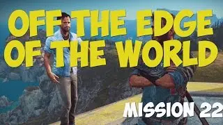 Just Cause 3 - Mission 22: The Watcher On The Wall [No commentary HD - 1080p]