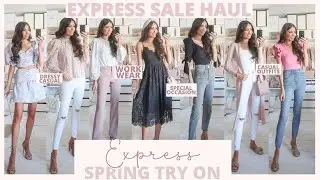 Express Spring SALE Try On Haul! | 10+ Spring Outfit Ideas for Work, Casual, and Dressy Occasions!