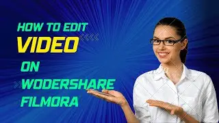 HOW TO EDIT VIDEO AND MAKE MONEY ON WONDERSHARE FILMORA [] TUTORIALS AND HOW TO.